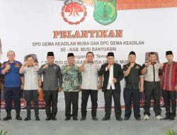 Gema Keadilan Kabupaten Muba Resmi Dilantik, Ini Pesan Pj Bupati