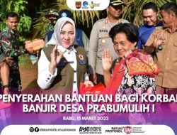 Bupati Mura Meninjau Korban Banjir di Desa Prabumulih I