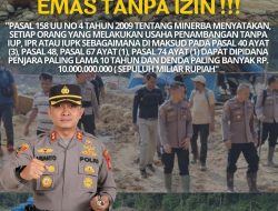 Tegas Kapolres Muratara Minta Hentikan Penambangan Emas Ilegal