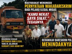“Kamu Nekat, Saya Sikat!”: Ultimatum Bareskrim Polri Diuji Saat Truk BBM Ilegal Diduga Bebas Beroperasi di Muba
