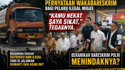 “Kamu Nekat, Saya Sikat!”: Ultimatum Bareskrim Polri Diuji Saat Truk BBM Ilegal Diduga Bebas Beroperasi di Muba