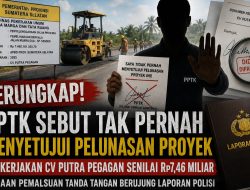 Terungkap! PPTK Sebut Tak Pernah Menyetujui Pelunasan Proyek di Kerjakan CV Putra Pegagan Senilai Rp7,46 Miliar , Dugaan Pemalsuan Tanda Tangan Berujung Laporan Polisi